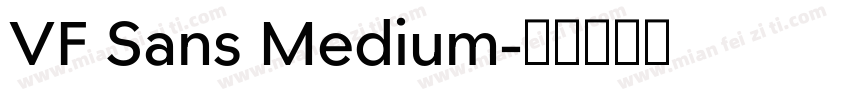 VF Sans Medium字体转换